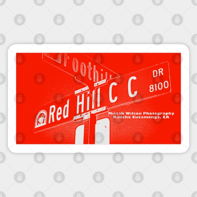 Red Hill C C Drive, Rancho Cucamonga, California by Mistah Wilson Sticker by MistahWilson